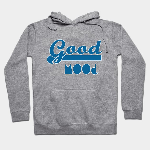 good mood Hoodie by sarahnash